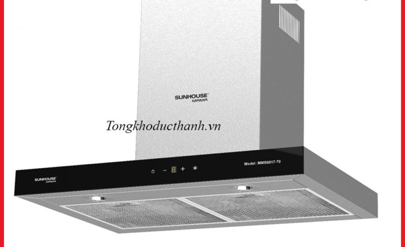 Máy hút mùi Sunhouse Mama MMB6817-70/90