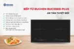 BẾP TỪ BUCHEN BUC336ID PLUS - Ảnh 3